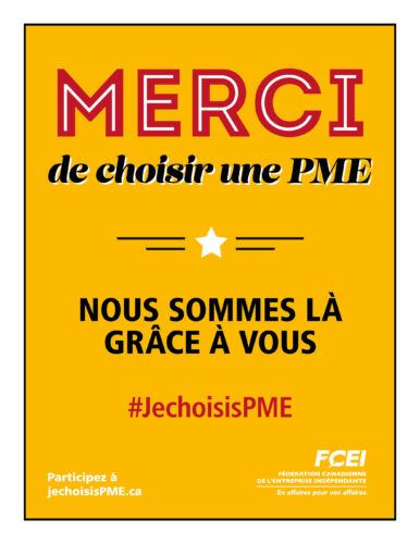 Une affiche jaune sur laquelle il est écrit : « Merci de choisir une PME. Nous sommes là grâce à vous »