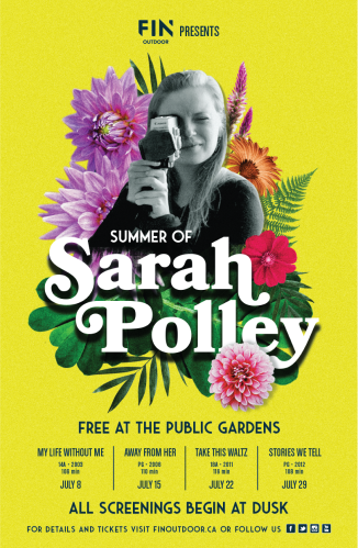 Picture of a poster by FIN showcasing the Summer of Sarah Polley with the dates and time.