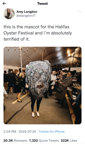 A photo of the Halifax Oyster festival mascot, and a person saying on twitter how they're terrified of it.