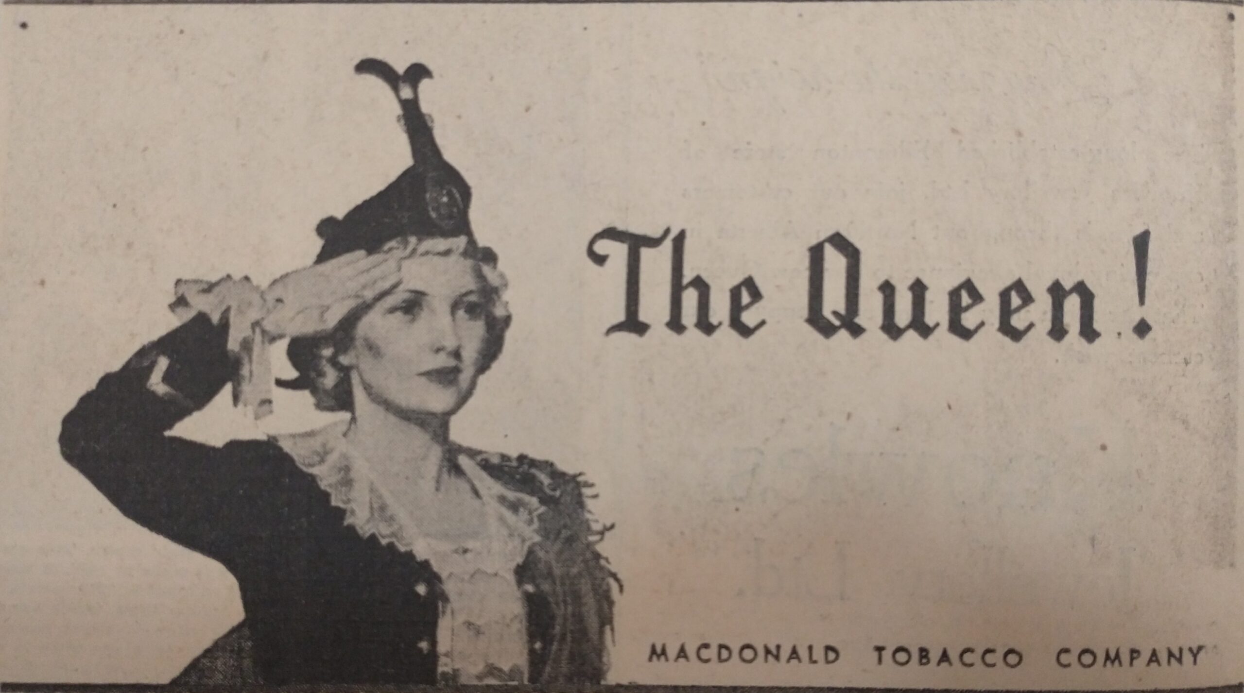 Publicité de la MacDonald Tobacco Company, qui remet en scène la femme qui apparaît sur toutes les annonces de l'entreprise.
