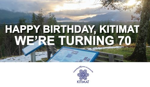 A poster of a natural landscape with the words "Happy Birthday Kitimat, We're turning 70"