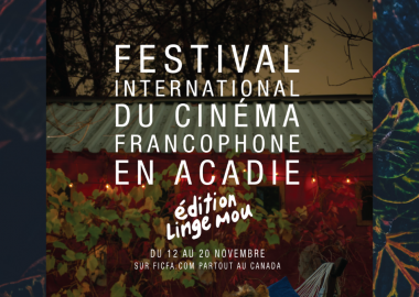 L'affiche du Festival international du cinéma francophone en Acadie