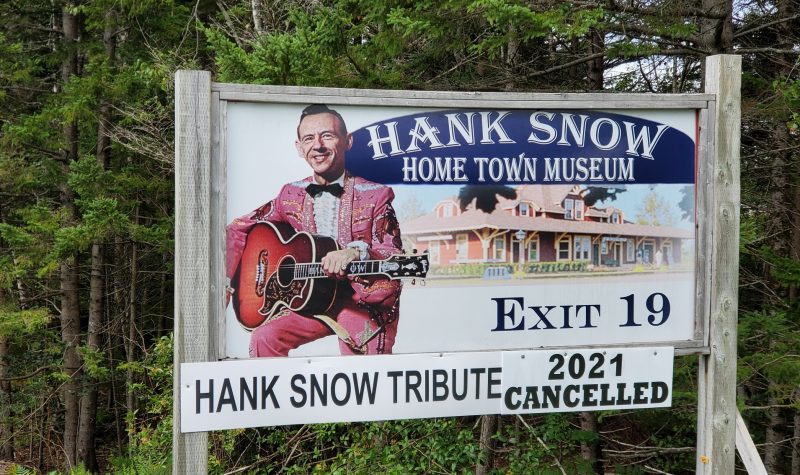 Highway sign for Hank Snow Museum indicates the annual tribute show is cancelled for 2021