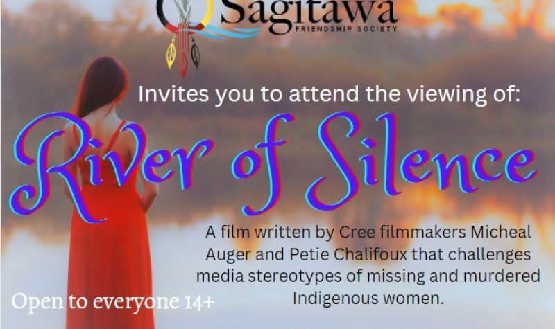 Le film appelé la Rivière du Silence sera diffusé le 5 mai prochain au Sagitawa Friendship Society pour sensibiliser le public présent: (Photo: L'Association des Femmes Autochtones de Peace River)