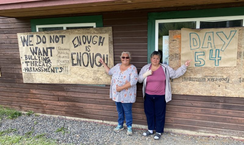 Rose Austin and Tamara Murrell outside the Hagwilget Band Office. They've been blocking chief and council's access to the building for almost two months. Source: Dan Mesec