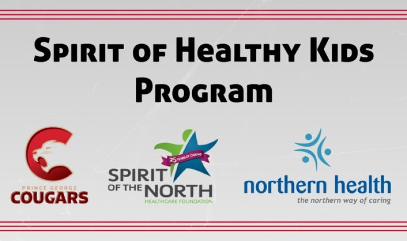 Spirit Of Healthy Kids Program Poster. With Sponsors PG Cougars, Spirit Of The North Foundation, and Northern Health Authority