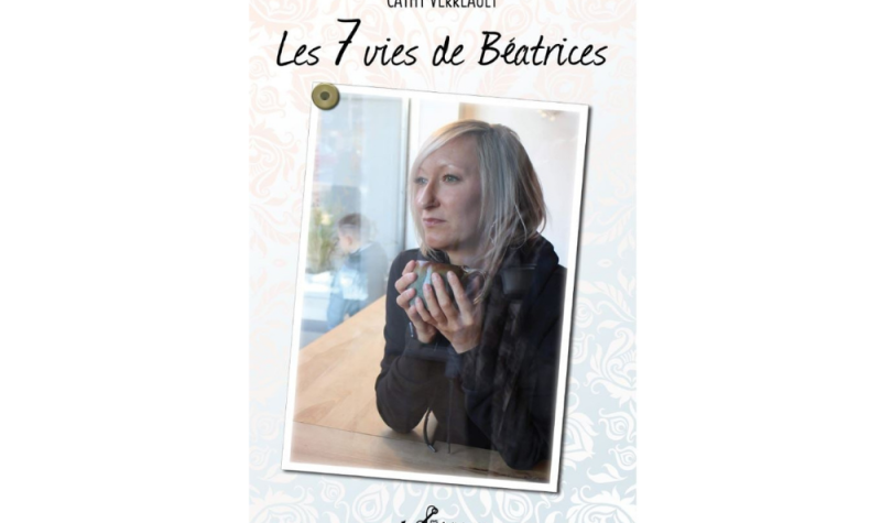 La couverture du livre Les 7 vies de Béatrice