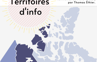 Affiche de l'émission Territoires d'info, par le journaliste IJL Thomas Ethier.